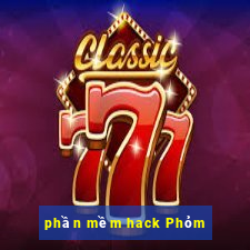 phần mềm hack Phỏm