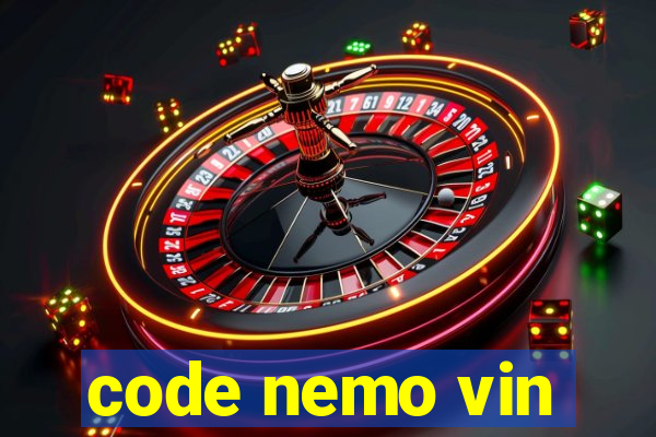 code nemo vin