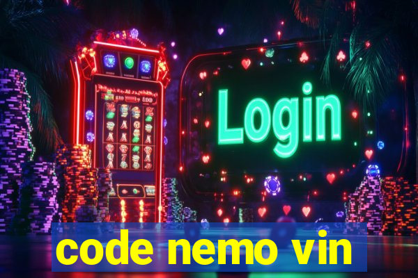 code nemo vin