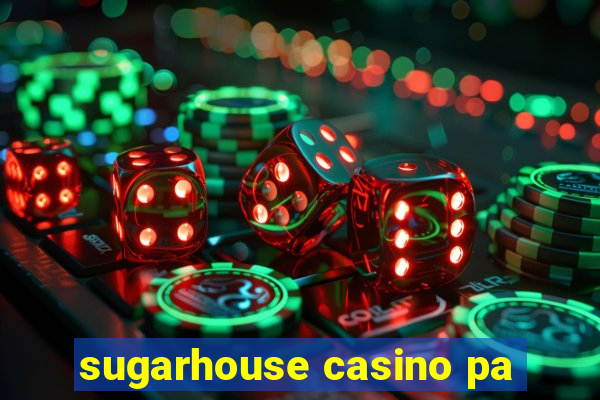 sugarhouse casino pa