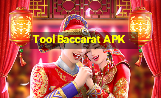 Tool Baccarat APK