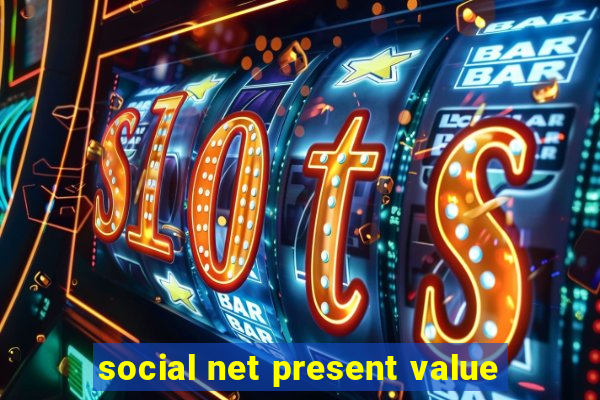 social net present value