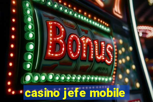 casino jefe mobile