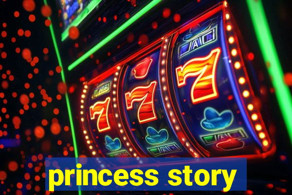 princess story