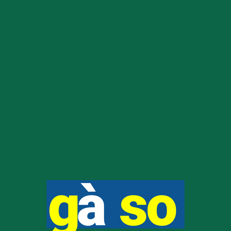 gà so