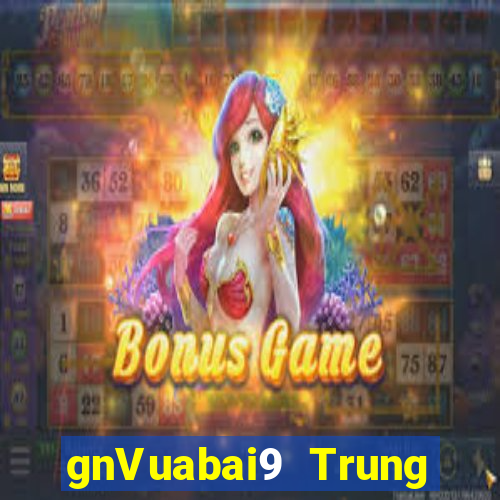 gnVuabai9 Trung tâm game bài