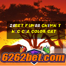 20bet Fun88 chính thức của Color Cat