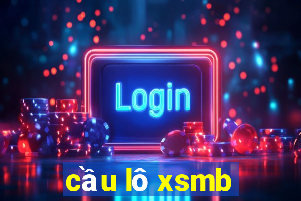 cầu lô xsmb