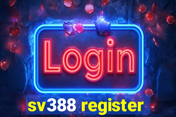 sv388 register