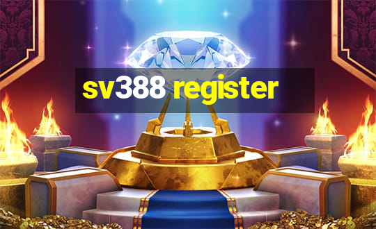 sv388 register