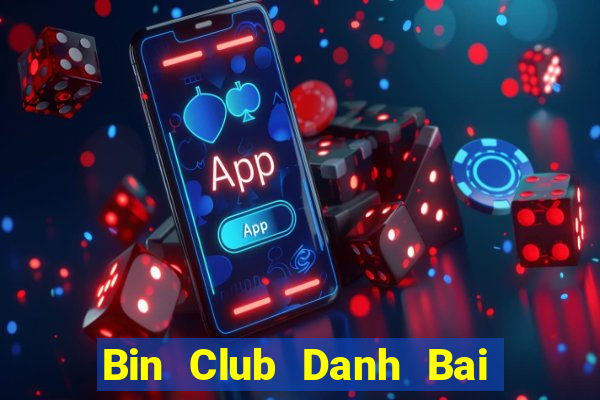 Bin Club Danh Bai Sanh Rong