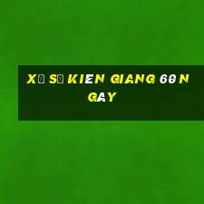 xổ số kiên giang 60 ngày