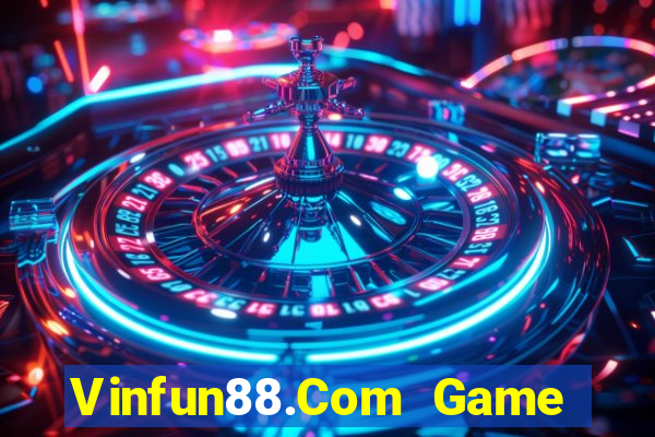 Vinfun88.Com Game Bài Offline