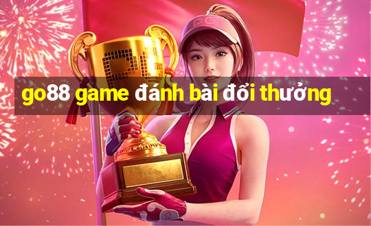 go88 game đánh bài đổi thưởng