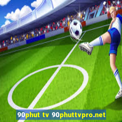 90phut tv 90phuttvpro.net