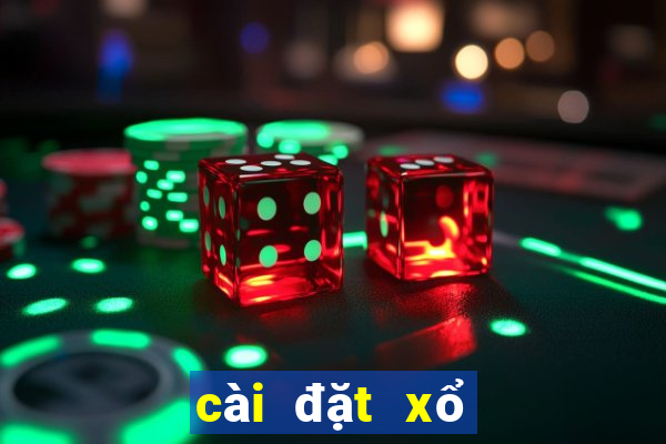 cài đặt xổ số miền bắc