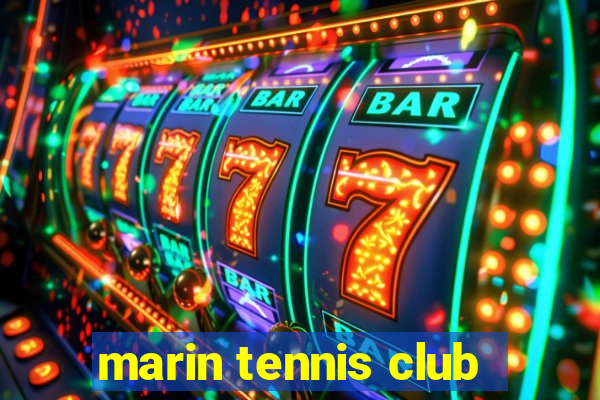 marin tennis club