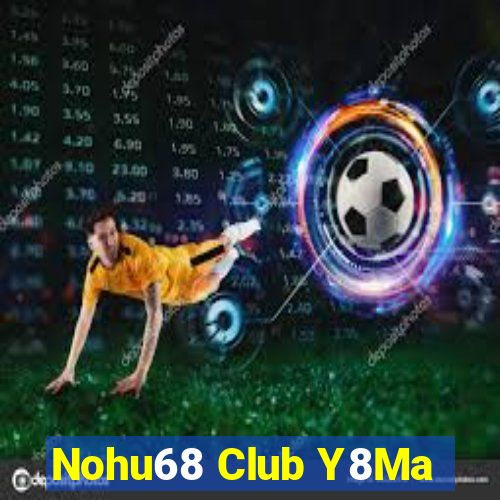 Nohu68 Club Y8Ma