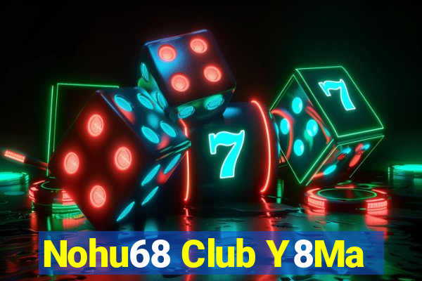 Nohu68 Club Y8Ma