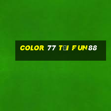 Color 77 Tải Fun88