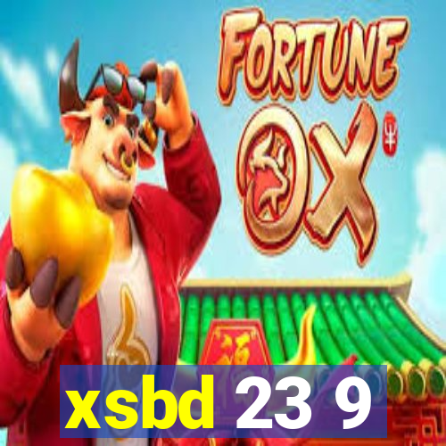 xsbd 23 9