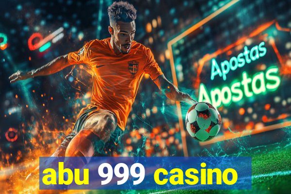 abu 999 casino