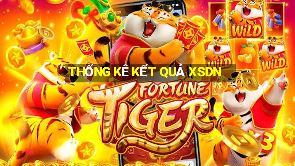 THỐNG KÊ KẾT QUẢ XSDN