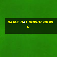 game bài gowin gowin