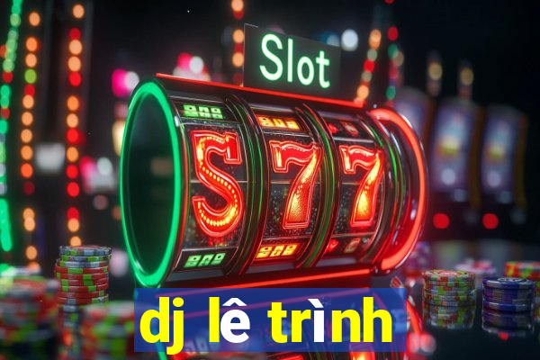 dj lê trình