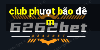 club phượt bão đêm