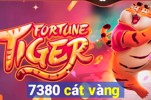 7380 cát vàng