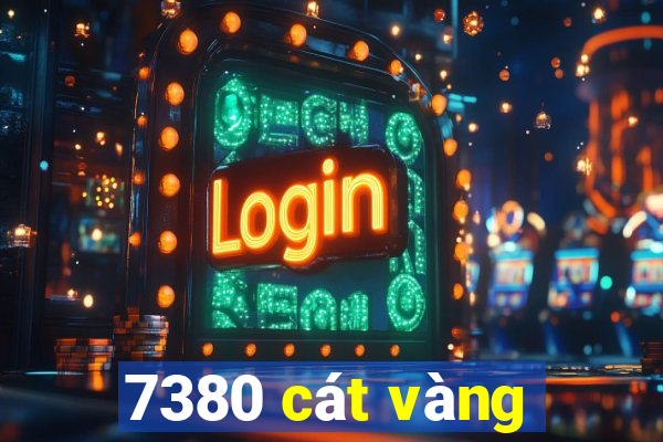 7380 cát vàng