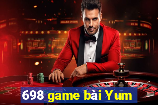 698 game bài Yum