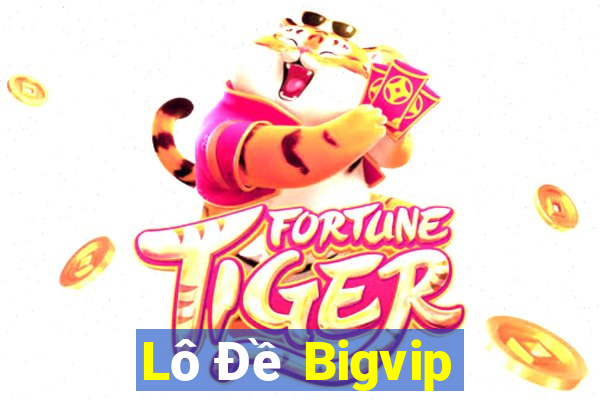 Lô Đề Bigvip