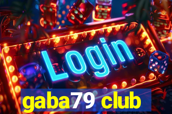 gaba79 club