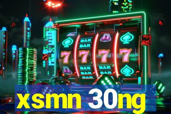 xsmn 30ng