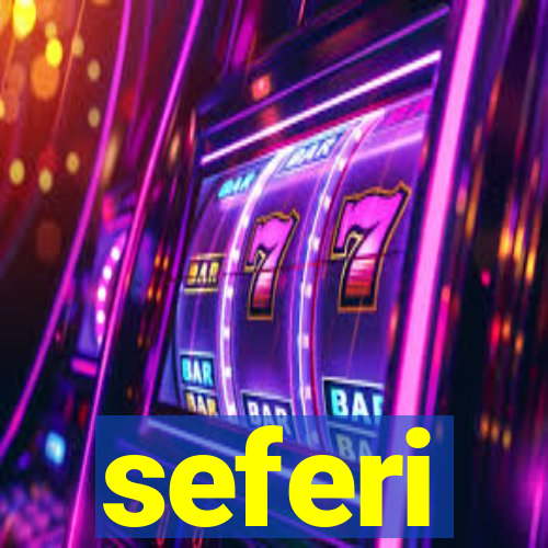 seferi