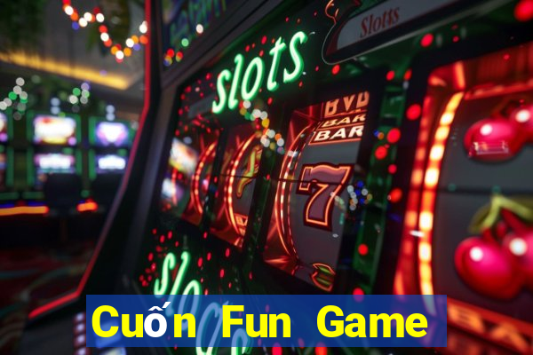 Cuốn Fun Game Bài Vui