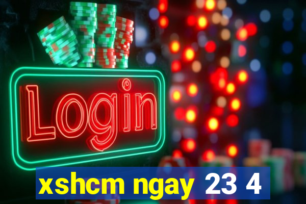 xshcm ngay 23 4