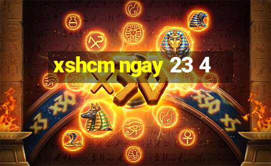 xshcm ngay 23 4