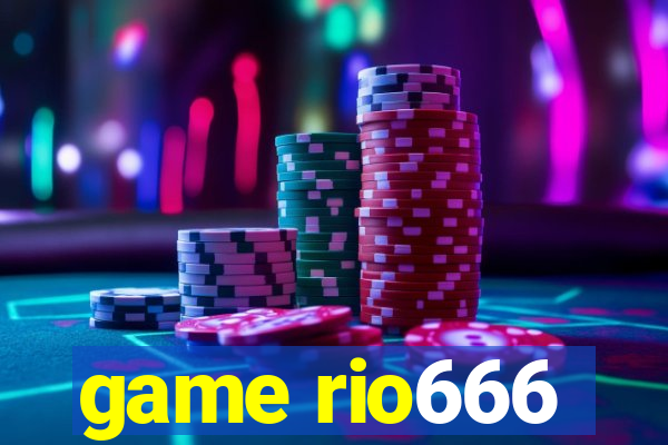 game rio666