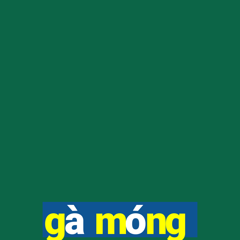 gà móng