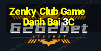 Zenky Club Game Danh Bai 3C