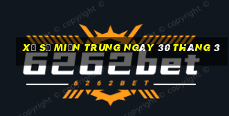 xổ số miền trung ngày 30 tháng 3