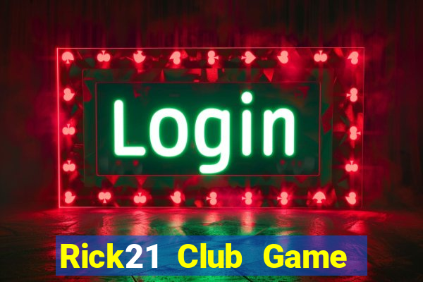 Rick21 Club Game Bài Kubet