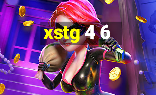 xstg 4 6