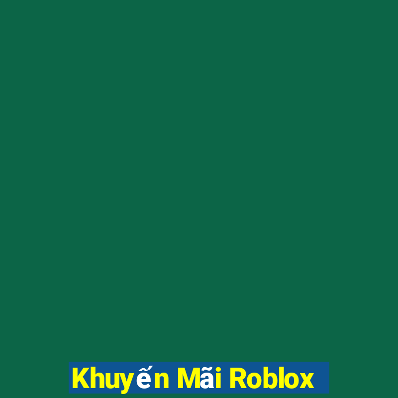 Khuyến Mãi Roblox