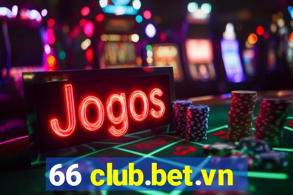 66 club.bet.vn