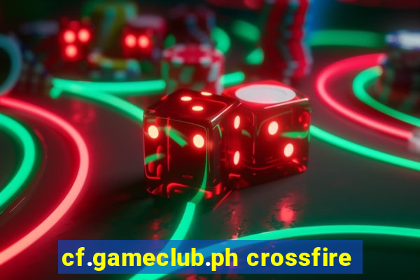 cf.gameclub.ph crossfire