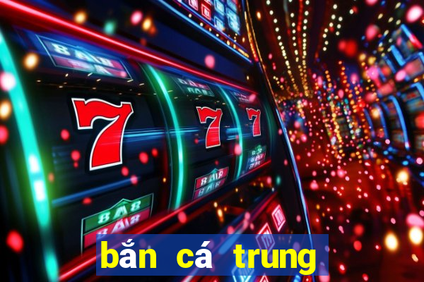 bắn cá trung quốc online